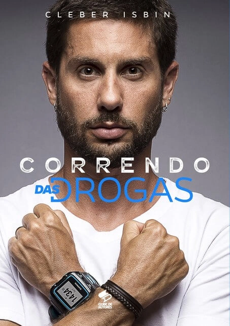 Livro Correndo das Drogas - Cleber Isbin